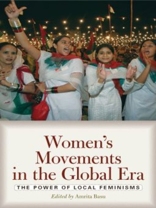 Title details for Women's Movements in the Global Era by Amrita Basu - Available
